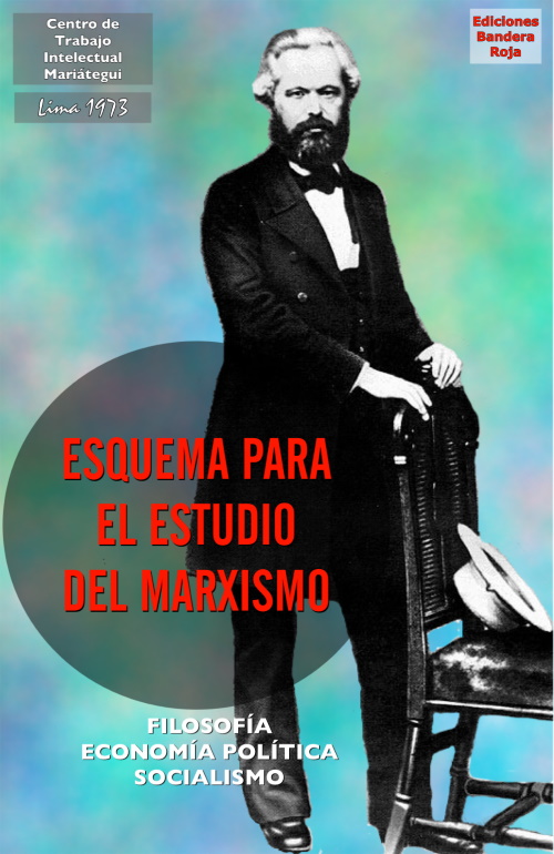 Esquema para el estudio del marxismo