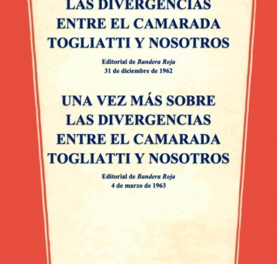 UNA VEZ MÁS SOBRE LAS DIVERGENCIAS ENTRE EL CAMARADA TOGLIATTI Y NOSOTROS