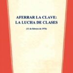 AFERRAR LA CLAVE : LA LUCHA DE CLASSES