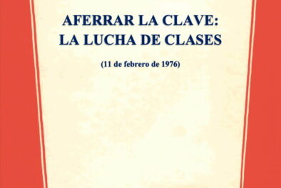 AFERRAR LA CLAVE : LA LUCHA DE CLASSES