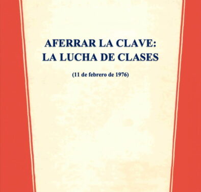 AFERRAR LA CLAVE : LA LUCHA DE CLASSES