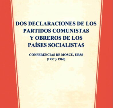 LAS DOS DECLARACIONES DE MOSCÚ (1957-1960)