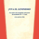 ¡VIVA EL LENINISMO! (1960)