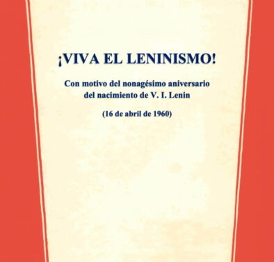 ¡VIVA EL LENINISMO! (1960)